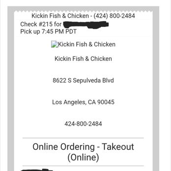 Kickin’ Fish and Chicken - This photo is the emailed receipt for my 4:32 P.M. order, scheduled for 7:45 P.M. pickup. - Chicken Shop Near Me - Los Angeles, California Kickin’ Fish and Chicken - This photo is the emailed receipt for my 4:32 P.M. order, scheduled for 7:45 P.M. pickup. - Chicken Shop Near Me - Los Angeles, California