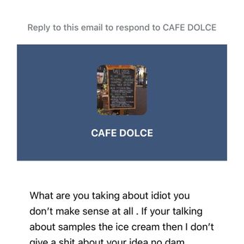 Cafe Dolce - message from restaurant in response to bad feedback - Coffee & Tea Near Me - Solvang, California Cafe Dolce - message from restaurant in response to bad feedback - Coffee & Tea Near Me - Solvang, California