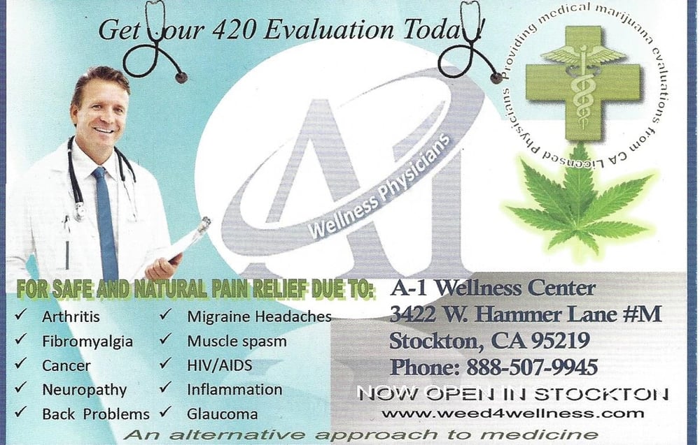 A1 WELLNESS CENTER Updated August 2024 3422 W Hammer Ln, Stockton, California Cannabis