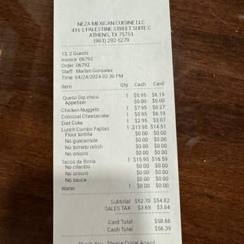Neza Mexican Cuisine - Receipt showing cash price vs card price - Tex-Mex Near Me - Athens, Texas Neza Mexican Cuisine - Receipt showing cash price vs card price - Tex-Mex Near Me - Athens, Texas