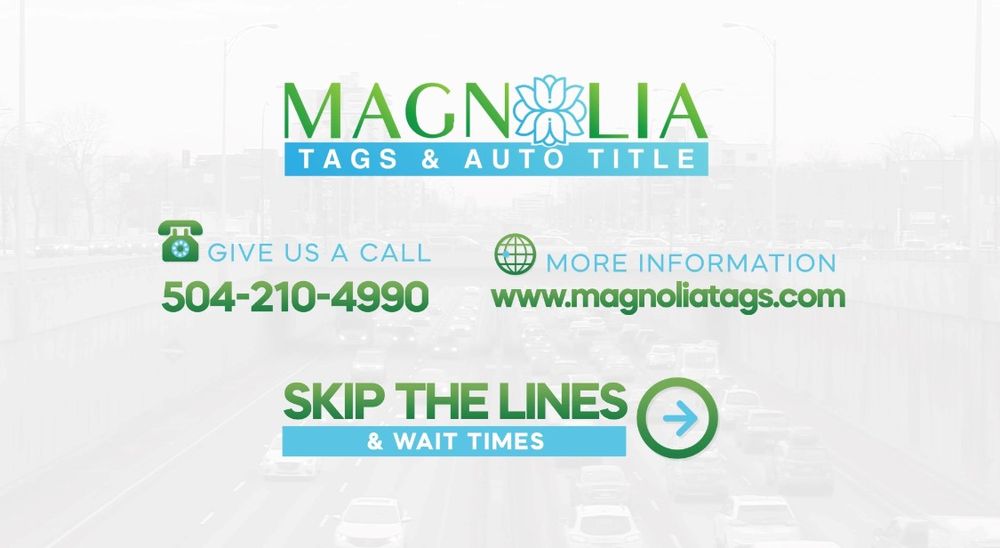 MAGNOLIA TAGS AND TITLE 303 South Broad St, New Orleans, Louisiana