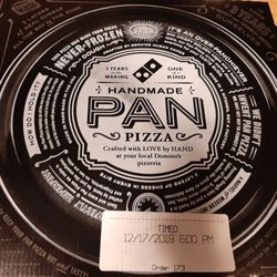 Domino's Pizza - We chose a handmade pan crust.