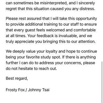 Frosty Fox - Management's reply to me (2 of 2) - Coffee & Tea Near Me - Orlando, Florida Frosty Fox - Management's reply to me (2 of 2) - Coffee & Tea Near Me - Orlando, Florida