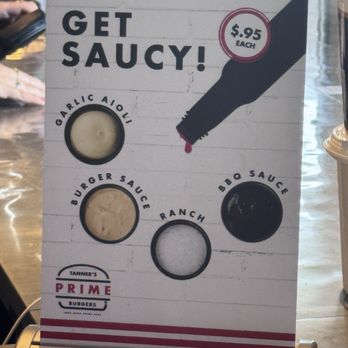 Tanner’s Prime Burgers - Sauces for 95 cents/ea - Burgers Near Me - Oceanside, California