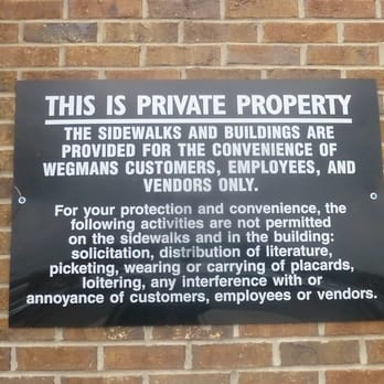 Wegmans - Ithaca - Probably the reason why the Occupy Monsanto rally could not go all the way near this grocery store. "Private Property." - Drugstores Near Me - Ithaca, New York