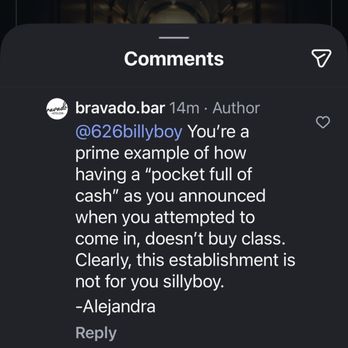 Bravado - These are comments from Bravado and Alejandra. All the hostess said was "No hats allowed" and then this lurchy guy escorted me out. - Tapas/Small Plates Near Me - Covina, California