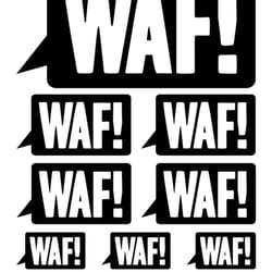 Waf!