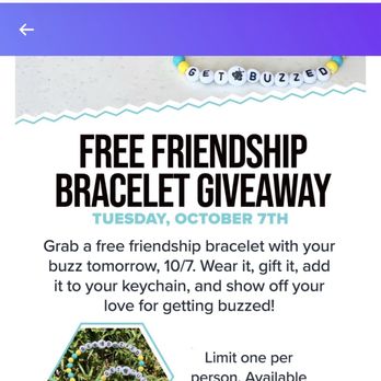 Better Buzz Coffee Bonita - Email promoting bracelet giveaway. No mention of a specific drink requirement. - Coffee & Tea Near Me - Bonita, California Better Buzz Coffee Bonita - Email promoting bracelet giveaway. No mention of a specific drink requirement. - Coffee & Tea Near Me - Bonita, California