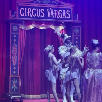 Circus Vargas - Performing Arts Near Me - Escondido, California