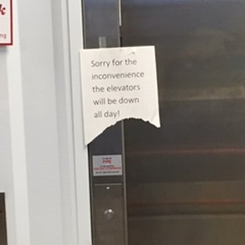 Public Storage - The sign that's been on the elevators for the past month. Yes, for a full month! - Self Storage Near Me - Quincy, Massachusetts