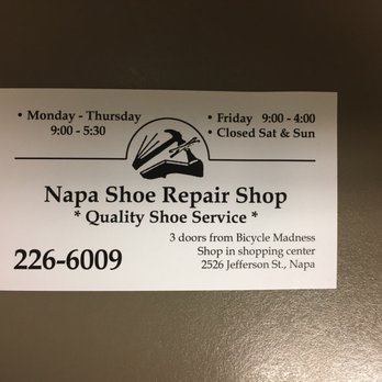 Napa Shoe Repair - Business card as of November 2016. - Shoe Repair Near Me - Napa, California Napa Shoe Repair - Business card as of November 2016. - Shoe Repair Near Me - Napa, California