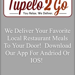 Tupelo 2 Go - Download our app and order today!