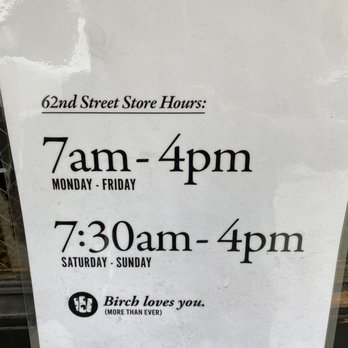 Birch Coffee - Birch hours posted on the door - Coffee & Tea Near Me - New York, New York Birch Coffee - Birch hours posted on the door - Coffee & Tea Near Me - New York, New York