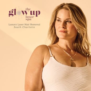 The Glow Up Laser Spa - Laser Hair Removal Near Me - Charlotte, North Carolina The Glow Up Laser Spa - Laser Hair Removal Near Me - Charlotte, North Carolina