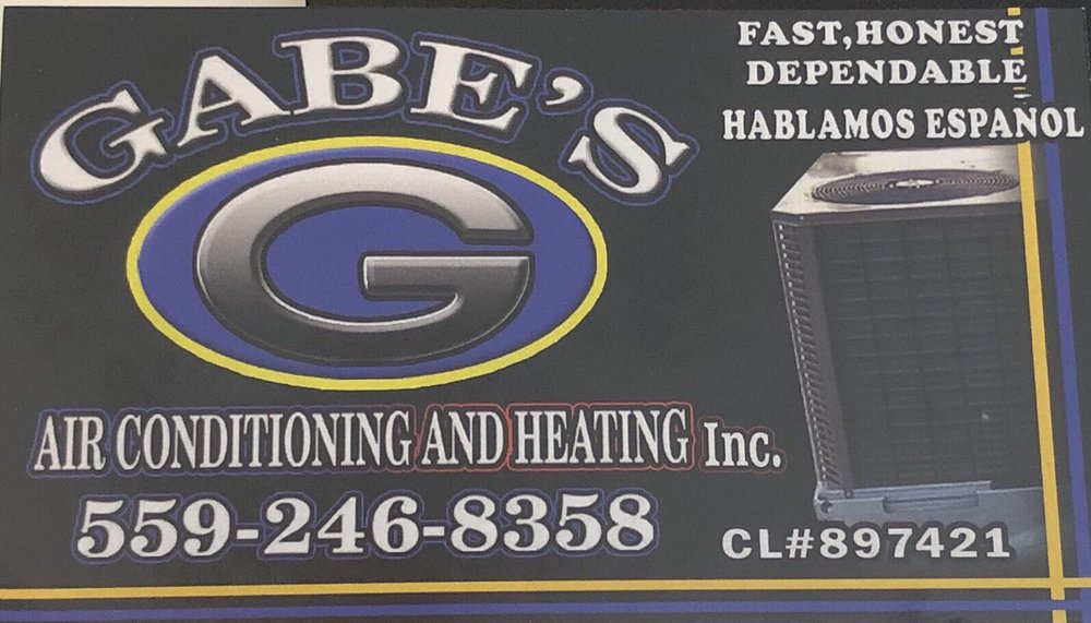 GABE’S AIR CONDITIONING AND HEATING Updated September 2024 Fresno, California Heating