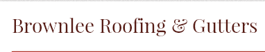 Slide of Brownlee Roofing & Gutters