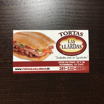 Tortas Las Llardas - Mexican Near Me - Rosenberg, Texas