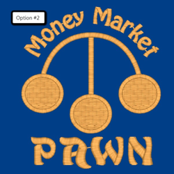 Money Market Pawn