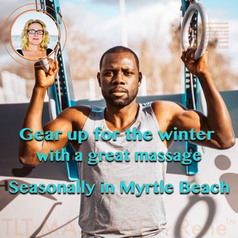TLT Massage by Rene - Myrtle Beach - Get your body ready for winter with TLT MASSAGE by Rene™ - incall and outcall now in Washington State. Seasonally in Myrtle Beach, SC. - Massage Therapy Near Me - Myrtle Beach, South Carolina TLT Massage by Rene - Myrtle Beach - Get your body ready for winter with TLT MASSAGE by Rene™ - incall and outcall now in Washington State. Seasonally in Myrtle Beach, SC. - Massage Therapy Near Me - Myrtle Beach, South Carolina