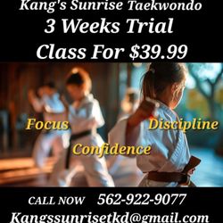 Kang's Sunrise Taekwondo - 2024 May Special 3 Weeks Trial Class For $39.99