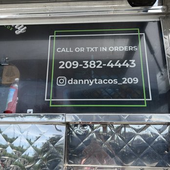 Danny’s Tacos - a sign for a taco truck - Food Trucks Near Me - Merced, California