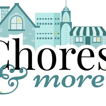 Chores & More - Chores & More, LLC Logo - Home Cleaning Near Me Chores & More - Chores & More, LLC Logo - Home Cleaning Near Me