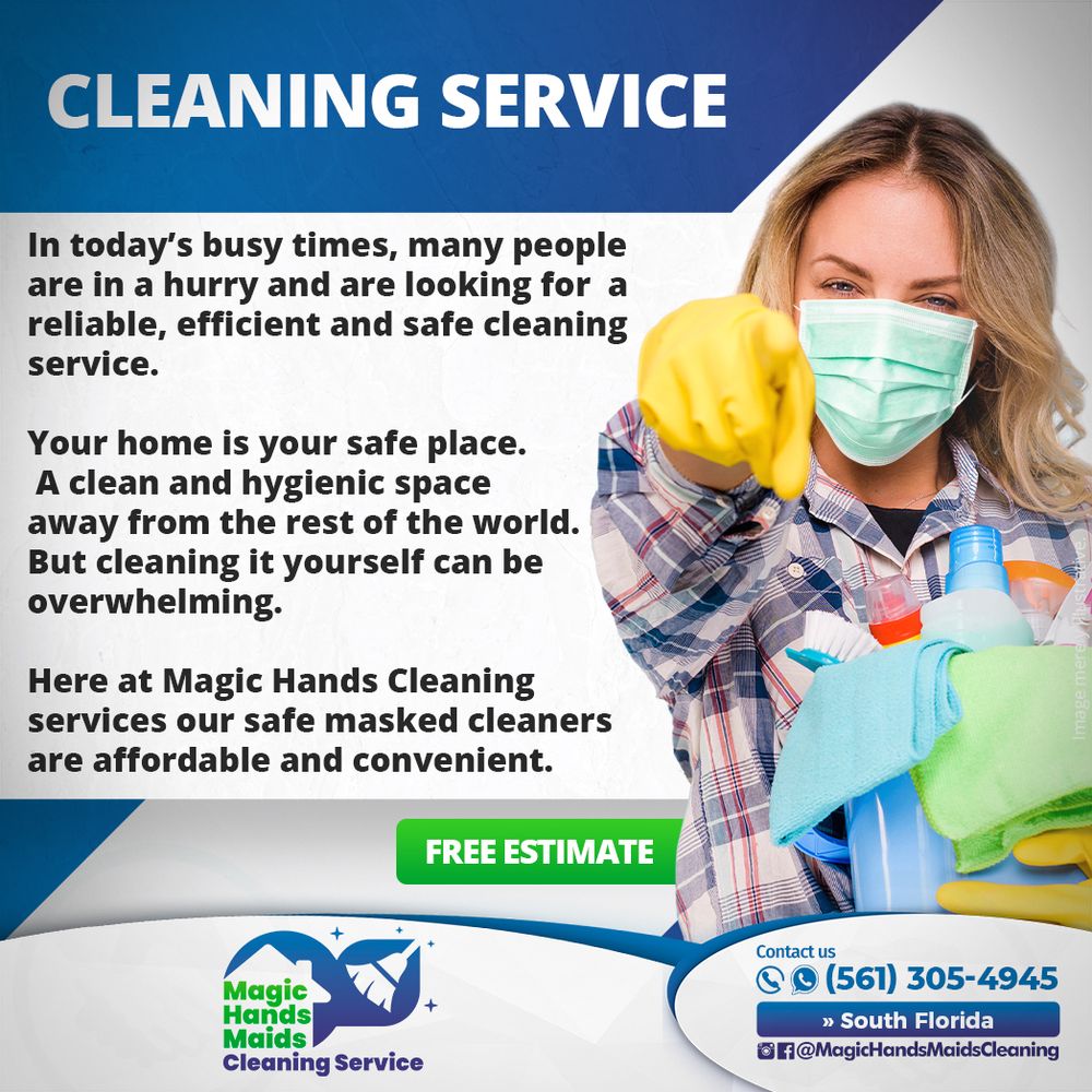 MAGIC HANDS MAIDS CLEANING Home Cleaning Boca Raton, Florida Request a Quote Phone