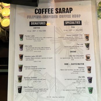 Coffee Sarap - Menu - The menu from Coffee Sarap, a Filipino-inspired coffee shop, displays a selection of signature coffee and tea beverages. Coffee options include pandan latte, Ube latte, Mestiza latte, Palawan Dreams, Boracay Dreams, and Halo Presko, with prices ranging from $5.75 to $7.00. Tea options include honey lavender chai, The Lola matcha latte, Ube hot chocolate, and non-caffeinated drinks like Mestiza, Ube Milk, and Pandan Milk, with prices from $5.00 to $6.75. The menu indicates sizes and dietary notes such as dairy-free and gluten-free options. - Coffee & Tea Near Me - Denver, Colorado