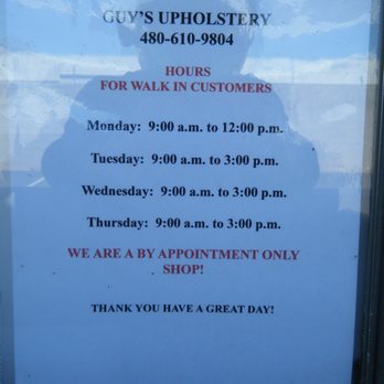 Guy's Upholstery - Sign in the window as of june 2019. - Auto Upholstery Near Me - Mesa, Arizona Guy's Upholstery - Sign in the window as of june 2019. - Auto Upholstery Near Me - Mesa, Arizona