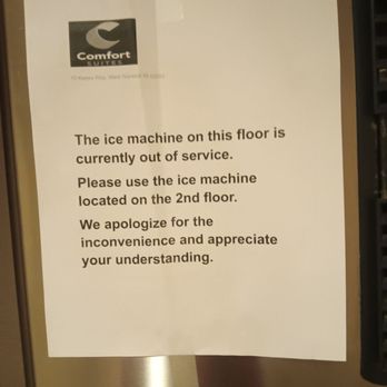 Comfort Suites West Warwick - Providence - Notice telling you about the ICE machines not working. - Hotels Near Me - West Warwick, Rhode Island
