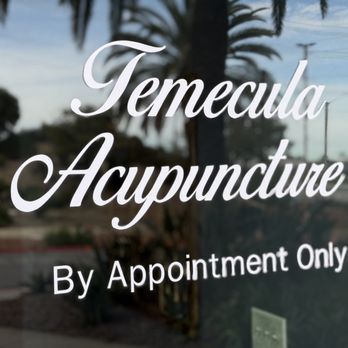 Temecula Acupuncture - Acupuncture Near Me - Temecula, California Temecula Acupuncture - Acupuncture Near Me - Temecula, California