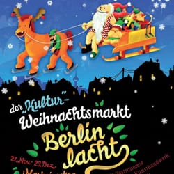 1. Berlin lacht! Kultur- Weihnachtsmarkt