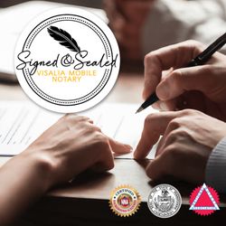 Signed & Sealed - CA Commissioned Notary Public, NNA Certified, NNA Background Checked, E&O insured 100K.