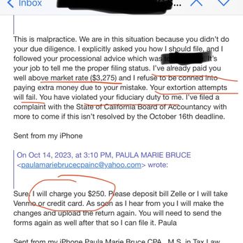 Paula Marie Bruce CPA - Paula tried extorting another $250 from me to correct her mistake - Tax Services Near Me Paula Marie Bruce CPA - Paula tried extorting another $250 from me to correct her mistake - Tax Services Near Me