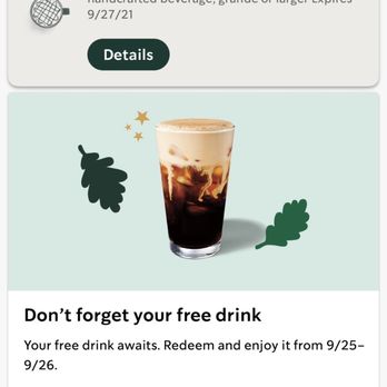 Starbucks - A free drink coupon I earned for ordering in the app this week. It was my first time using the app to order. - Coffee & Tea Near Me - Albuquerque, New Mexico