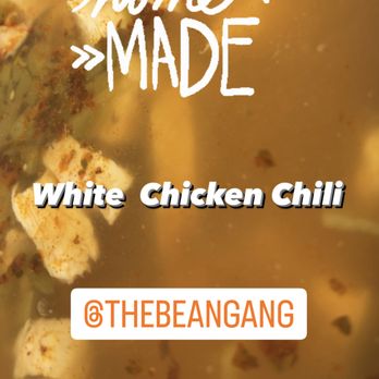 Don't Spill the Beans - Homemade White Chicken Chili served at all "3" locations!!  (Gluten free) - Coffee & Tea Near Me - Huron, South Dakota