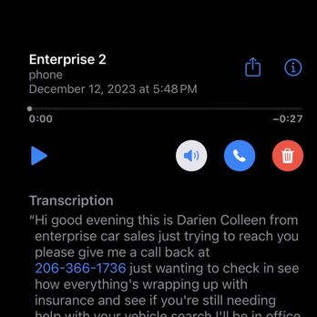 Enterprise Rent-A-Car - Yup. Still calling... still stalking me.... Never reached out once... ‍ - Car Rental Near Me - Everett, Washington