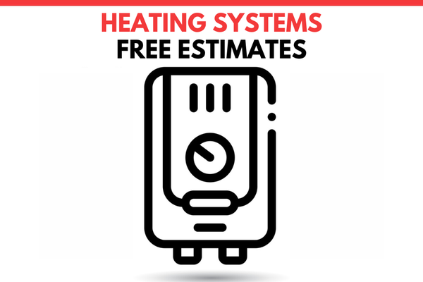 HEATING SYSTEMS FREE ESTIMATES - Heater Installation Commercial Services Residential Services A/C Installation Air Duct Cleaning Thermostat Repair Electric Furnace Repair HEATING SYSTEMS FREE ESTIMATES - Heater Installation Commercial Services Residential Services A/C Installation Air Duct Cleaning Thermostat Repair Electric Furnace Repair