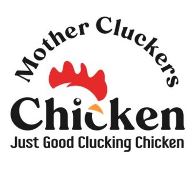 Mother Cluckers Chicken by null