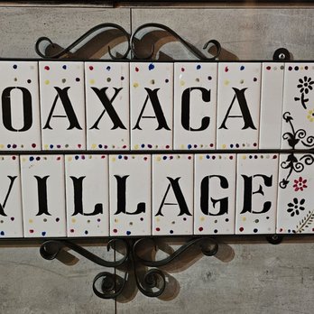 Oaxaca Village - Mexican Near Me - Artesia, California