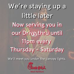 Chick-fil-A - Late nights taste better with Chick-fil-A. We'll see you tonight only at Chick-fil-A West Hartford!
