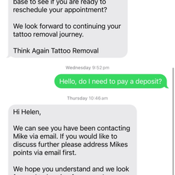 Think Again Laser Clinic - Think again contacted me to make another appointment even so they refused to refund my deposit and wanted me to pay again so I refused.
