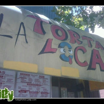 La Torta Loca No 1 - la torta loca. - Mexican Near Me - Oakland, California