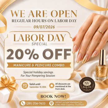 NV Beauty Nails - GET READY FOR LABOR DAY WITH SPECIAL SAVINGS! Labor Day is just around the corner, and we are excited to spend the holiday with - Nail Salons Near Me - Cypress, Texas NV Beauty Nails - GET READY FOR LABOR DAY WITH SPECIAL SAVINGS! Labor Day is just around the corner, and we are excited to spend the holiday with - Nail Salons Near Me - Cypress, Texas