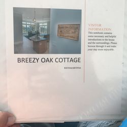 Breezy Oak Cottage - House has an empty formation book that gives good details on what the home has and how to use things. This is a new house built in 2017.
