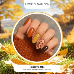 Lovely Nail Spa - Crisp air, warm shades, and nails that capture autumn beauty. Get the perfect seasonal look. Schedule today