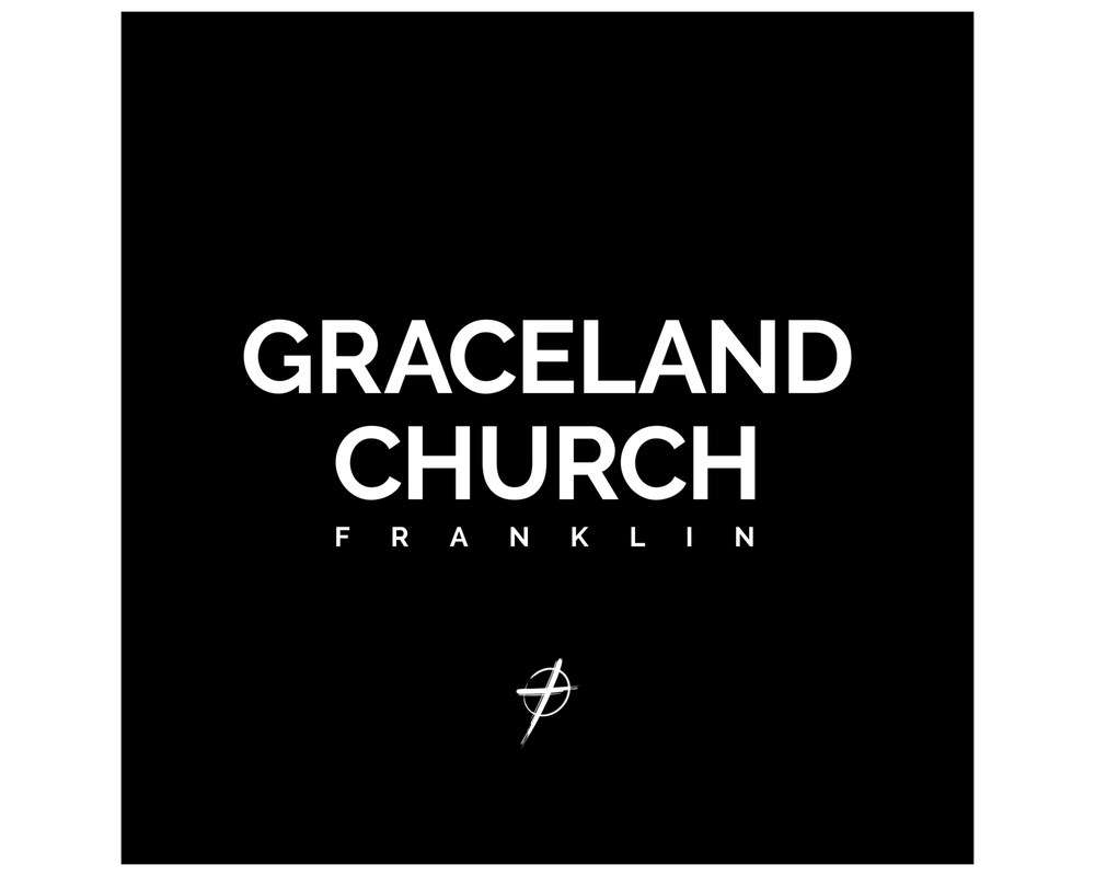 GRACELAND CHURCH FRANKLIN Updated June 2024 1667 Lewisburg Pike