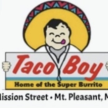 Taco Boy Restaurant - As of August 2023, Taco Boy in Mt. Pleasant is under new ownership and management. Follow us on Facebook at Taco Boy Mt. Pleasant - Mexican Near Me - Mount Pleasant, Michigan Taco Boy Restaurant - As of August 2023, Taco Boy in Mt. Pleasant is under new ownership and management. Follow us on Facebook at Taco Boy Mt. Pleasant - Mexican Near Me - Mount Pleasant, Michigan