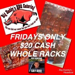Big Daddy's BBQ Catering - Fridays only
