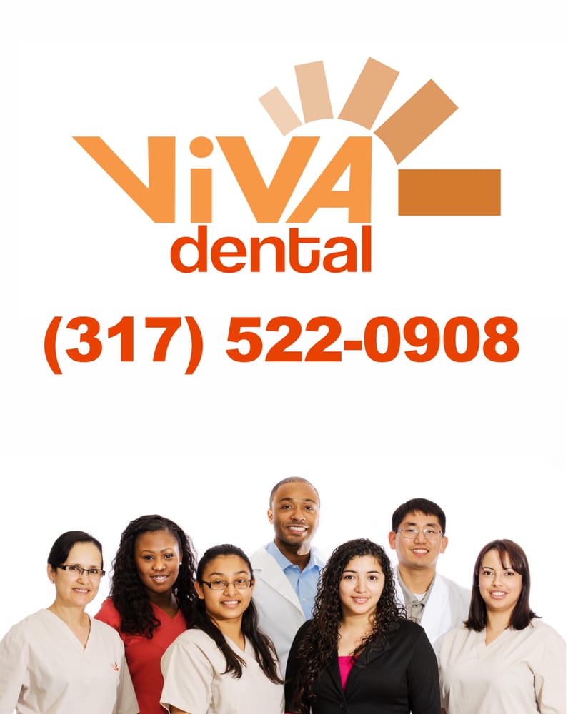 VIVA DENTAL Updated July 2024 3837 N High School Rd, Indianapolis